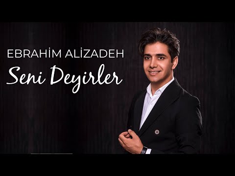 Ebrahim Elizade - Seni Deyirler (Official Audio)