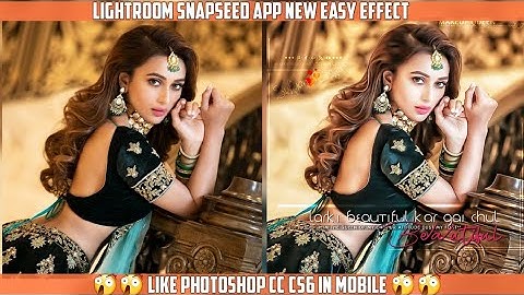 Make Photoshop Cc Effect In Android By Sufiyan EditX