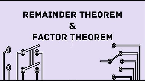 Remainder Theorem and Factor Theorem | How to calculate remainder without dividing!