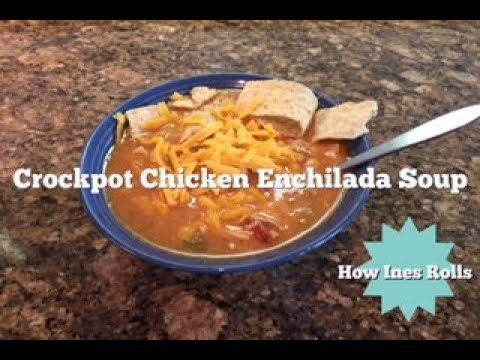 crockpot-chicken-enchilada-soup-|-easy-cooking-tutorial-|-*how-ines-rolls*