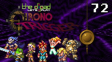 "Sounds Like a Goon" - PART 72 - Chrono Trigger