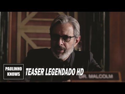 Jurassic World: Reino Ameaçado (Jurassic World: Fallen Kingdom, 2018) | Teaser Legendado HD