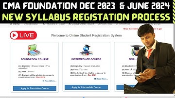 CMA Foundation December 2023 & June 2024 Registration Full Process | Step By Step Guide |NEW PROCESS