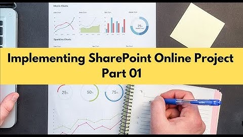 SharePoint Online Intranet Project Part One | office 365