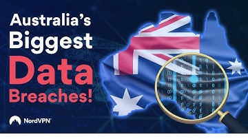 Top 5 Biggest Data Breaches in Australia | NordVPN