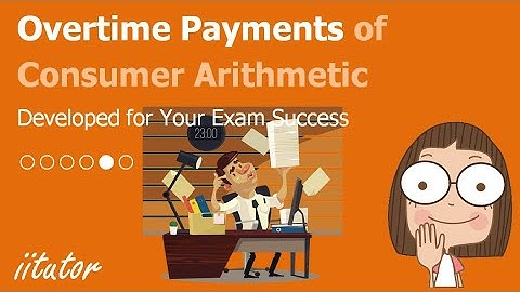 💯 OVERWERK Uitbetaling van consumentenrekenkunde uitgelegd met duidelijke voorbeelden. Bekijk dez...