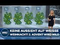 WELT WETTER: Winter macht Pause! Zweistellige Temperaturen zum zweiten Advent!