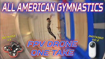Gymnastics FPV Drone One Take - Beta95x V3 Insta360 Go2