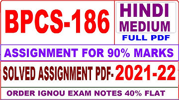 bpcs 186 solved assignment 2021-22 / bpcs 186 solved assignment in hindi / ignou bpcs 186