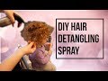 DIY Hair Detangler Spray | Detangler Spray for Toddlers