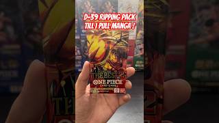 D-039 Ripping OP TCG Pack Till I Pull Manga ! #tcg #tcgonepiece #animecardgame #onepiecetcg #prb02