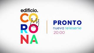 Corona Building / Coming Soon / New TV Series