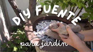 ¡DIY FUENTE PARA TU JARDÍN!  PROYECTO PRIMAVERA VERANO!