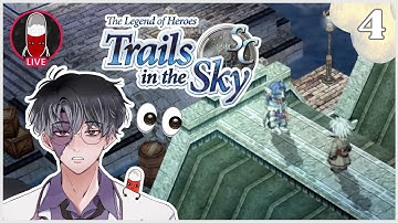 Chapter 2! | New Fan plays Trails in the Sky SC Blind (Part 4) 【Placebro】