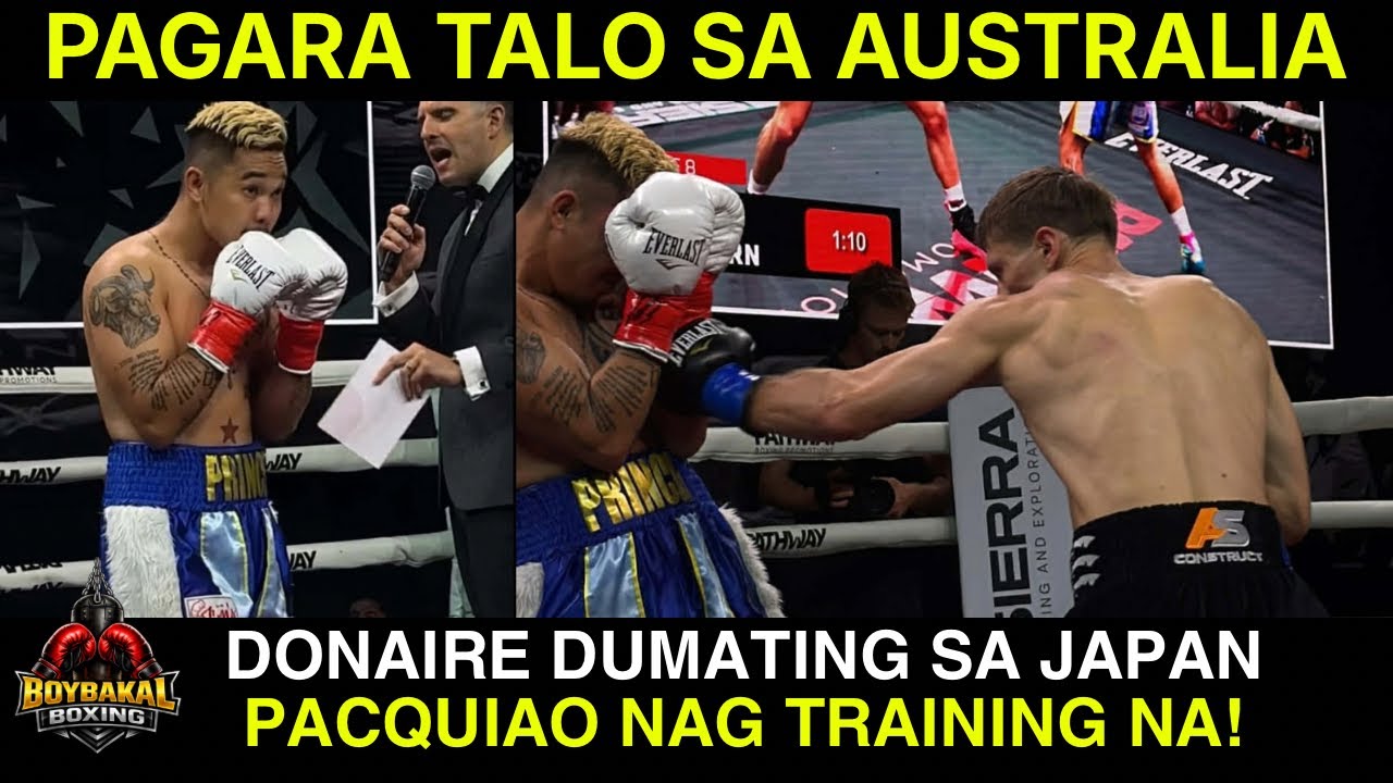 Albert Pagara TALO Decision Sa Australia | Donaire Dumating Na Sa JAPAN | Pacquiao Nagtraining Na