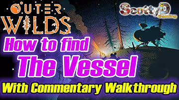Outer Wilds - How to find The Vessel in Dark Bramble with Commentary (Guide, Tutorial, Tips)