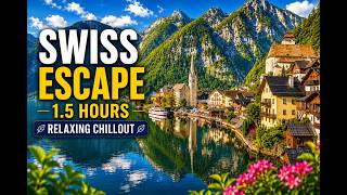 Relaxing Chillout Music Through Coastal & Alpine Paradise