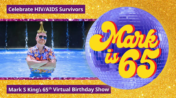 Mark is 65 - Virtual Birthday Show