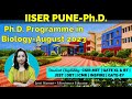 IISER PUNE Ph.D. Programme in Biology-August 2023