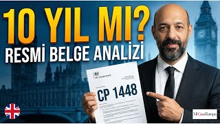 İngiltere Oturumunda 10 Yıl Paniği Resmi Belge Cp 1448 Gerçekte Ne Diyor?