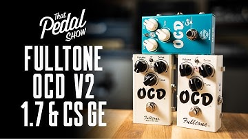 Fulltone OCD V1.7, V2 & OCD GE Overdrive Pedals (Comparison demo & buffer effects)