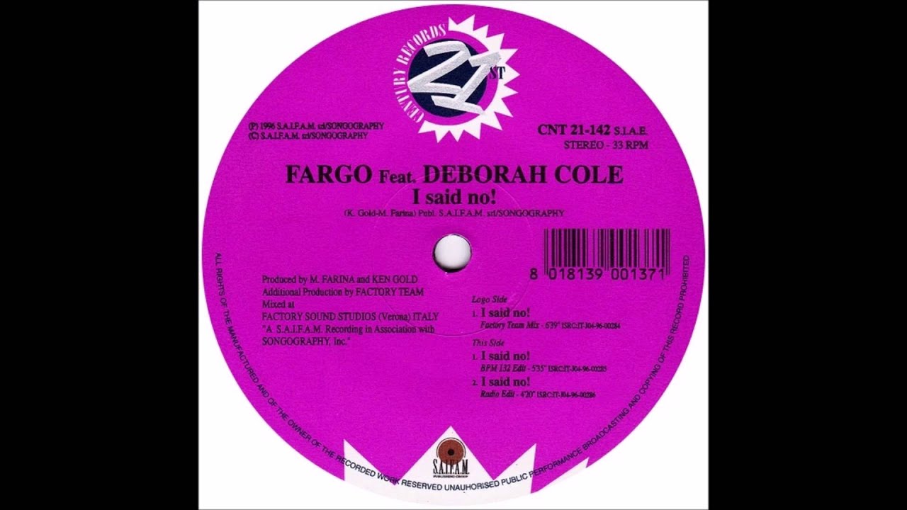 Fargo Feat. Deborah Cole - I said no! (Factory Team mix) (1996)