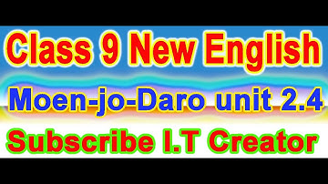 Class 9 New English | Moen jo Daro | Sir Ali Raza |