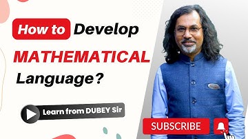 How to Develop Mathematical Language? | Strategies to Develop Maths Skills by Dubey Sir