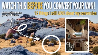 WATCH THIS BEFORE YOU CONVERT YOUR VAN | 12 Things I&#39;m still loving about my conversion