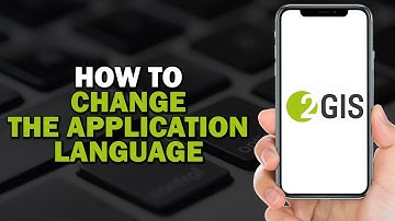 How To Change The Application Language In 2 GIS (Easiest Way)​​​​​​​