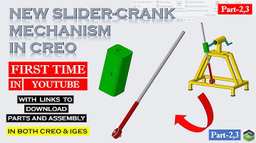 " NEW SLIDER-CRANK MECHANISM " PART-2,3 in Creo. Full tutorial with detailed explanation.