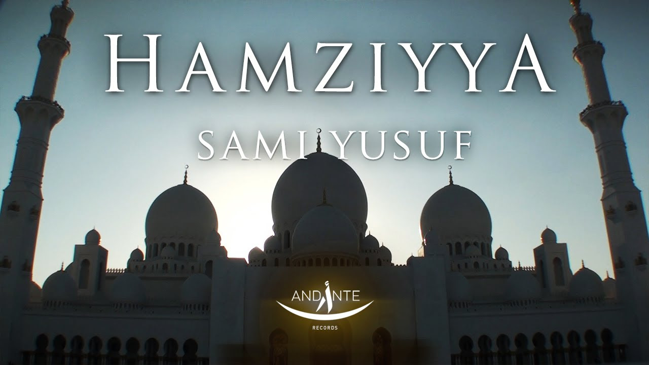 Sami Yusuf  Hamziyya