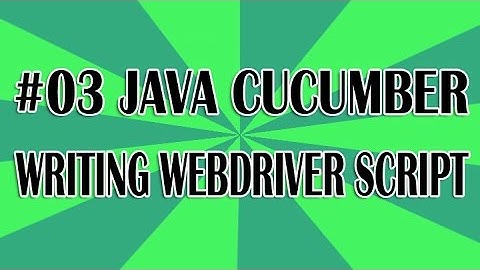Java Cucumber Tutorial 03 (Writing a Basic WebDriver Script) | QAShahin