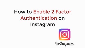 How to Enable 2 Factor Authentication Instagram (2020)