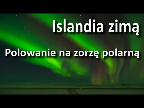 Wideo: Jak zobaczyć zorzę polarną na Islandii