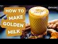 Turmeric Golden Milk Recipe