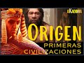 PREHISTORIA y 6 PRIMERAS CIVILIZACIONES 💥 🛑 【EGIPTO, MESOPOTAMIA, MESOAMERICA, LOS ANDES, CHINA....