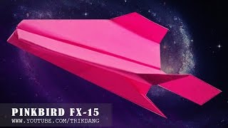 EASY PAPER AIRPLANES: Let's Make A Paper Plane That Flies | Pink Bird