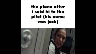 the plane after i say hi to the pilot (his name was jack) #offensivememes #meme #offensive