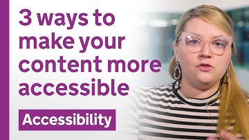 3 ways to make your content more accessible