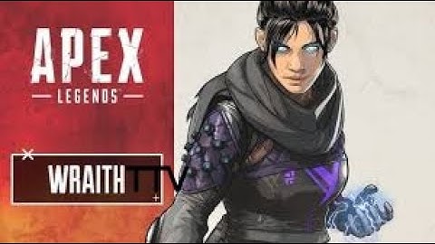 how to: ttv wraith apex legends