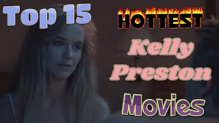 Top 15 Hottest Kelly Preston Movies