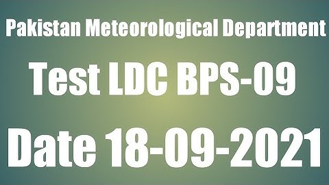 Pakistan Meteorological Department Post LDC BPS-09 date 18-09-2021 PMD department solved paper