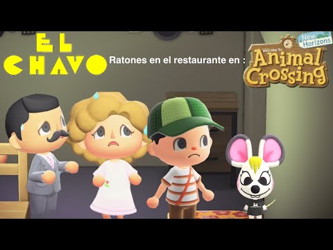 El Chavo del 8 ratones en el restaurante Versión Animal Crossing || Tavy y etc videojuegos