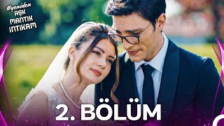 #YENİDEN Aşk Mantık İntikam 2. Bölüm