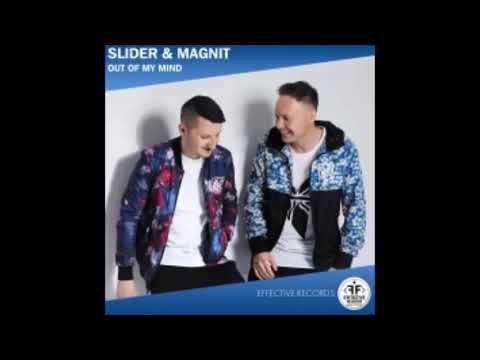 SLIDER & MAGNIT - Out Of My Mind (Official Audio)