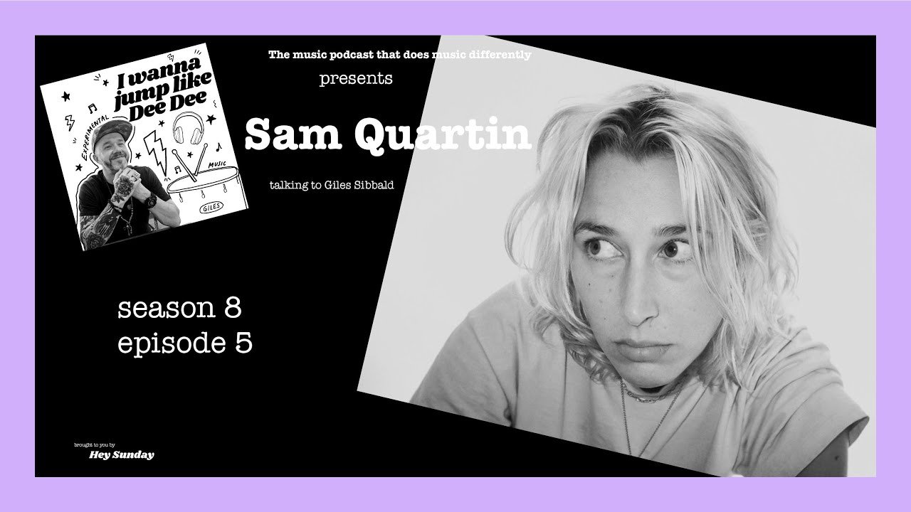 Sam Quartin in conversation with Giles Sibbald on I Wanna Jump Like Dee Dee (audio only)