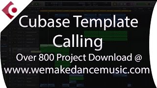 Video thumbnail of "CUBASE MIDI CONSTRUCTION TEMPLATE - Calling (Big Room EDM Style) www.wemakedancemusic.com"