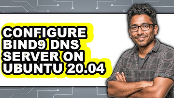 How to Configure Bind9 Dns Server on Ubuntu 20.04 - Easy Guide