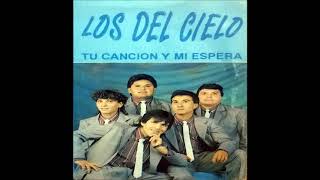 LOS DEL CIELO -  ESE TONTO CORAZÓN